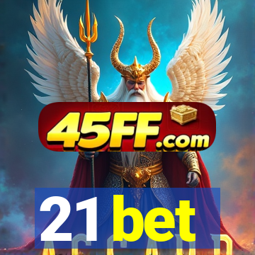 21 bet